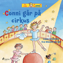 Schneider, Liane - Conni går på cirkus, audiobook