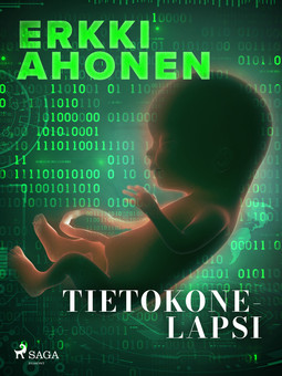 Ahonen, Erkki - Tietokonelapsi, e-kirja