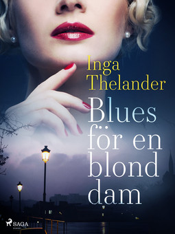 Thelander, Inga - Blues för en blond dam, ebook