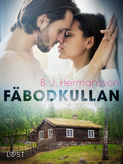 Hermansson, B. J. - Fäbodkullan - erotisk novell, ebook