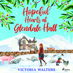 Walters, Victoria - Hopeful Hearts at Glendale Hall, äänikirja