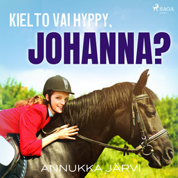 Järvi, Annukka - Kielto vai hyppy, Johanna?, äänikirja
