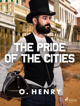 Henry, O. - The Pride of the Cities, ebook