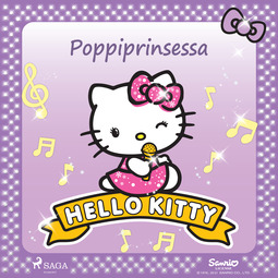Sanrio - Hello Kitty - Poppiprinsessa, äänikirja