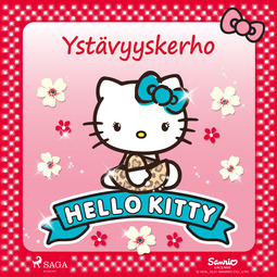 Sanrio - Hello Kitty - Ystävyyskerho, äänikirja