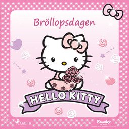 Sanrio - Hello Kitty  - Bröllopsdagen, äänikirja
