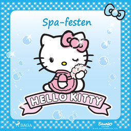 Sanrio - Hello Kitty - Spa-festen, audiobook