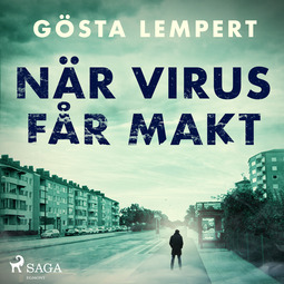 Lempert, Gösta - När virus får makt, audiobook