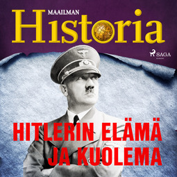 Puhakka, Jussi - Hitlerin elämä ja kuolema, audiobook