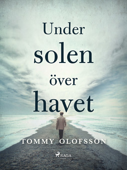 Olofsson, Tommy - Under solen över havet, e-bok