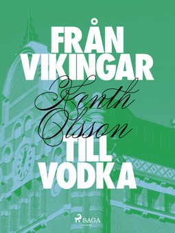 Olsson, Kenth - Från vikingar till vodka, ebook