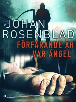 Rosenblad, Johan - Förfärande är var ängel, ebook