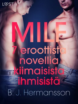 Hermansson, B. J. - MILF - 7 eroottista novellia kiimaisista ihmisistä, ebook