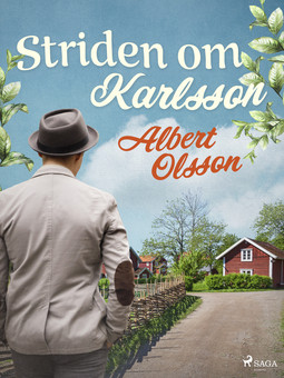Olsson, Albert - Striden om Karlsson, ebook