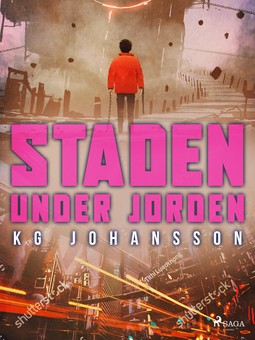 Johansson, KG - Staden under jorden, e-kirja