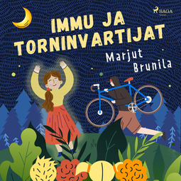 Brunila, Marjut - Immu ja Torninvartijat, audiobook