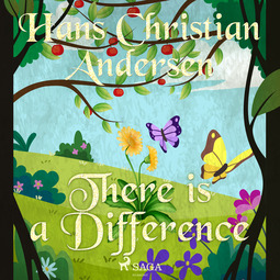 Andersen, Hans Christian - There is a Difference, audiobook