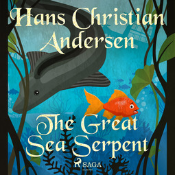 Andersen, Hans Christian - The Great Sea Serpent, audiobook