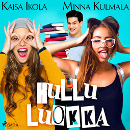 Ikola, Kaisa - Hullu luokka, audiobook