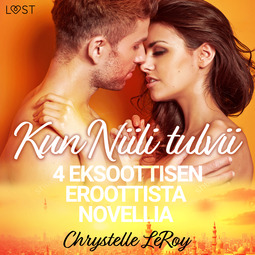 Leroy, Chrystelle - Kun Niili tulvii - 4 eksoottisen eroottista novellia, äänikirja