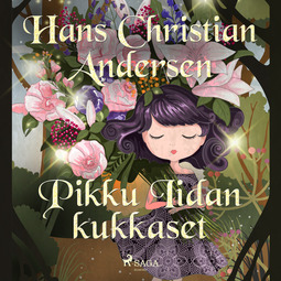 Andersen, H. C. - Pikku Iidan kukkaset, äänikirja