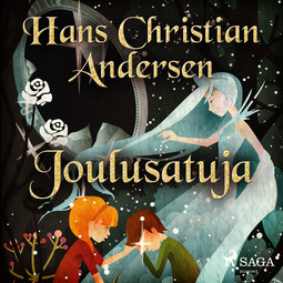 Andersen, H. C. - Joulusatuja, audiobook