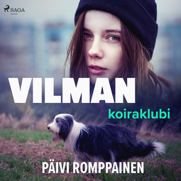 Romppainen, Päivi - Vilman koiraklubi, audiobook