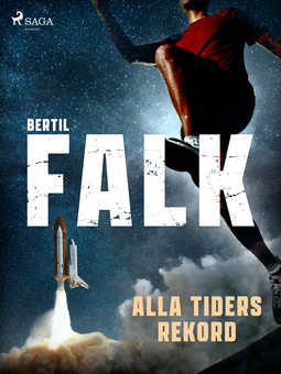 Falk, Bertil - Alla tiders rekord, ebook