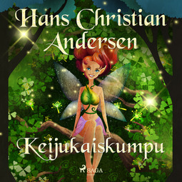 Andersen, H. C. - Keijukaiskumpu, äänikirja