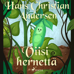 Andersen, H. C. - Viisi hernettä, audiobook
