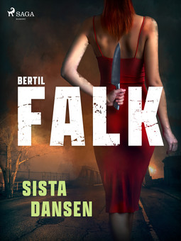 Falk, Bertil - Sista dansen, ebook