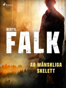 Falk, Bertil - Ab mänskliga skelett, ebook