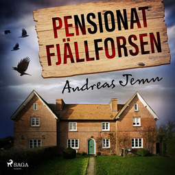 Jemn, Andreas - Pensionat Fjällforsen, audiobook