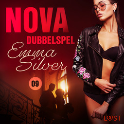 Silver, Emma - Nova 9: Dubbelspel - erotic noir, audiobook