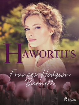 Burnett, Frances Hodgson - Haworth's, ebook