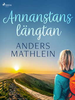 Mathlein, Anders - Annanstanslängtan, ebook