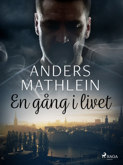 Mathlein, Anders - En gång i livet, ebook