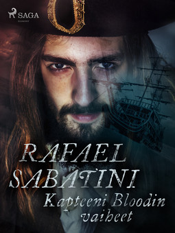 Sabatini, Rafael - Kapteeni Bloodin vaiheet, ebook