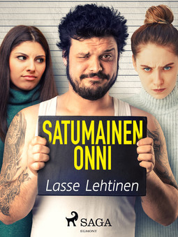 Lehtinen, Lasse - Satumainen onni, ebook