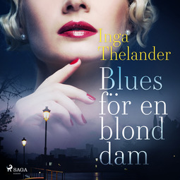 Thelander, Inga - Blues för en blond dam, audiobook