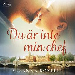 Roxfelt, Susanna - Du är inte min chef, audiobook