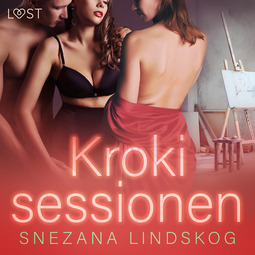 Lindskog, Snezana - Krokisessionen - erotisk novell, audiobook