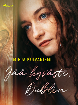 Kuivaniemi, Mirja - Jää hyvästi, Dublin, ebook