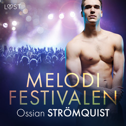 Strömquist, Ossian - Melodifestivalen - erotisk novell, audiobook