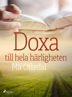 Oftedal, Ma - Doxa: till hela härligheten, ebook