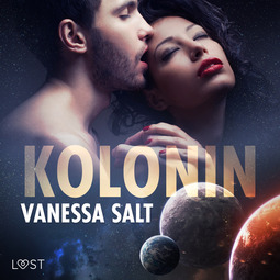 Salt, Vanessa - Kolonin - erotisk novell, audiobook