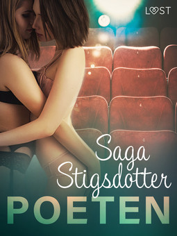 Stigsdotter, Saga - Poeten - erotisk novell, ebook