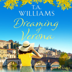 Williams, T.A. - Dreaming of Verona, audiobook