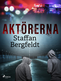 Bergfeldt, Staffan - Aktörerna, ebook