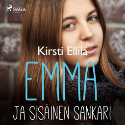 Ellilä, Kirsti - Emma ja sisäinen sankari, audiobook